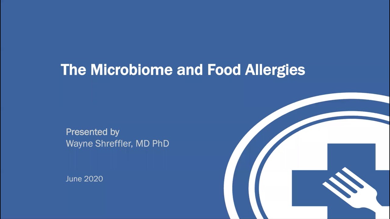 The Microbiome and Food Allergies Webinar - YouTube