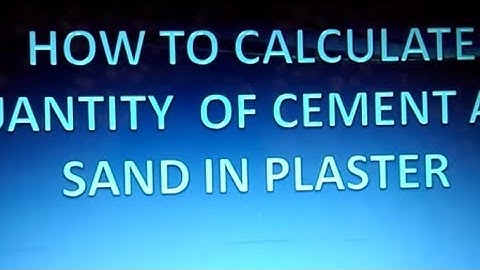 How to calculate quantity of Cement sand in plaster |cement sand 1:6 | how to calculate of mortar