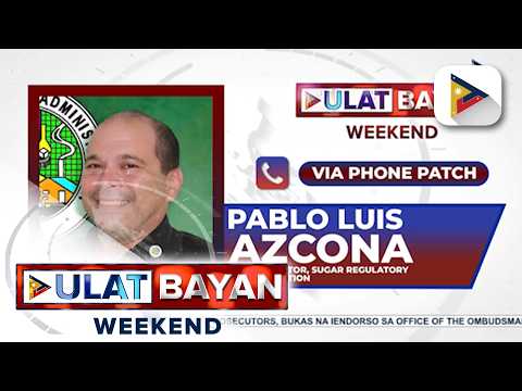 Panayam kay Sugar Regulatory Board Administrator Pablo Luis Azcona