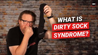 What is Dirty Sock Syndrome?