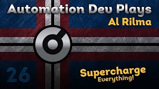 Supercharge Everything! - Ep26 - Automation Al Rilma Campaign