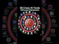 35 AI Tools That Will Blow Your Mind!