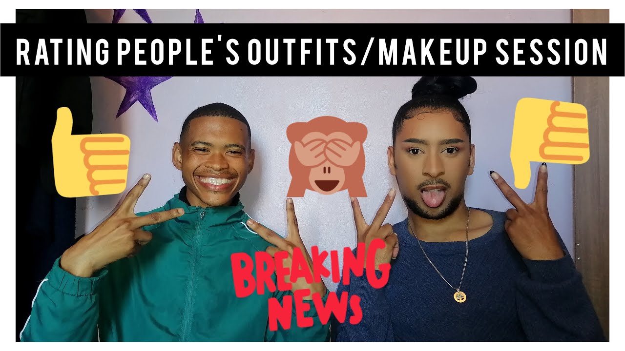Rating People's Outfits Makeup Session🙈😈 YouTube
