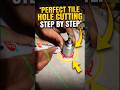 How to Cut a Hole in Tiles (Step-by-Step) #shorts