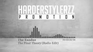 The Exoduz - The Final Theory (HQ)