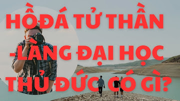 Video 4K-Khám phá HỒ ĐÁ "Tử Thần" ở Làng Đại học Thủ Đức TPHCM#hoda #langdaihoc #4k#khampha #dulich