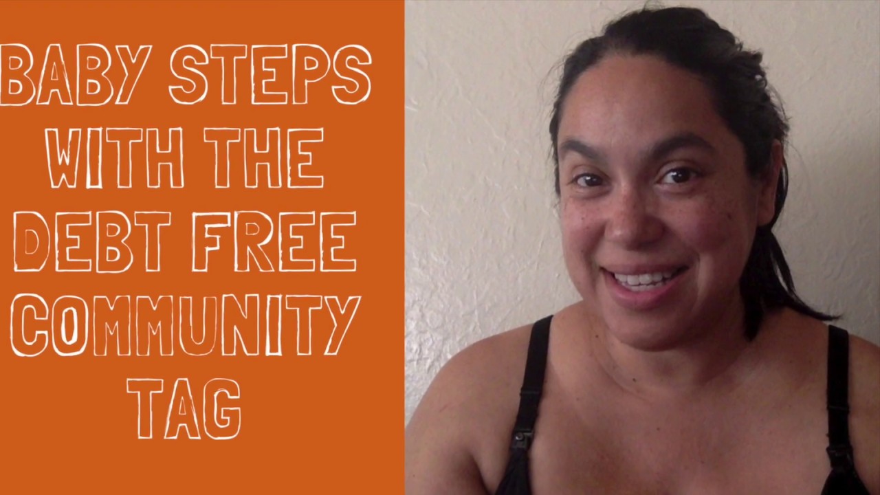 Baby Steps with the Debt Free Community Tag
