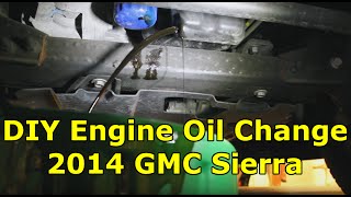 [HOW TO] Change Engine Oil and Filter - 2014-2018 GMC Sierra / Chevy Silverado (Easy DIY)