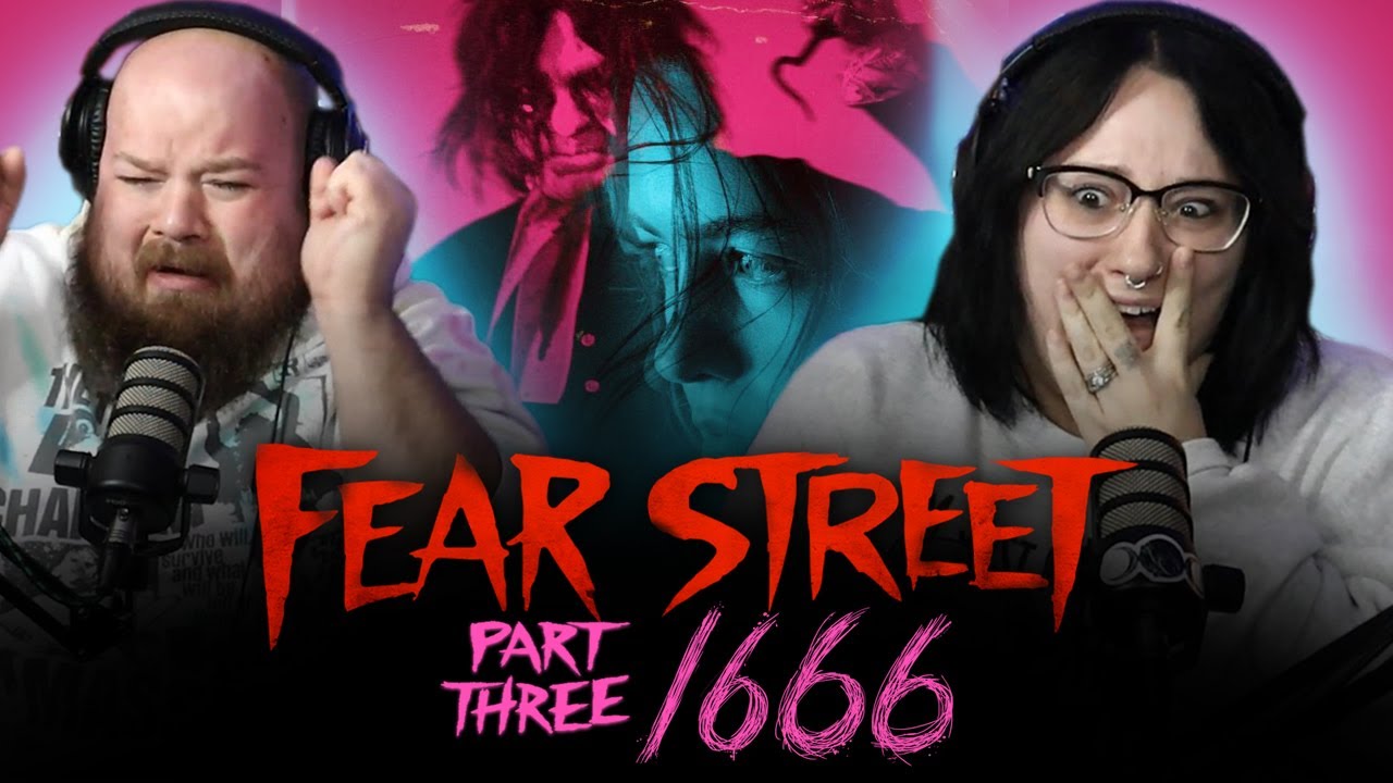 The end? | FEAR STREET PART THREE: 1666 (REACTION) *First Time Watching*