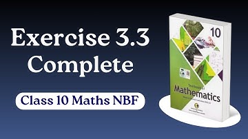Class 10 Maths Chapter 3 Exercise 3.3 nbf new book - Ex 3.3 class 10 maths - Fbise