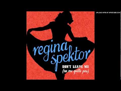 Regina Spektor - Don't Leave Me (Ne Me Quitte Pas)