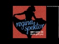 Video Don't Leave Me (Ne Me Quitte Pas) Regina Spektor