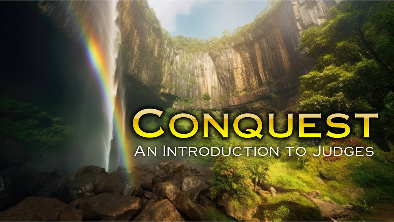 Beulah Baptist Church - Conquest: An Introduction to Judges - YouTube