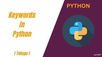 Learn Keywords in Python | Telugu