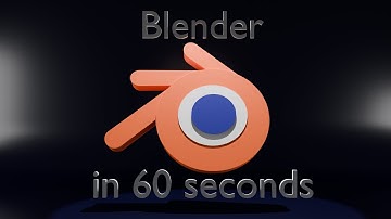 Blender in 60 Seconds