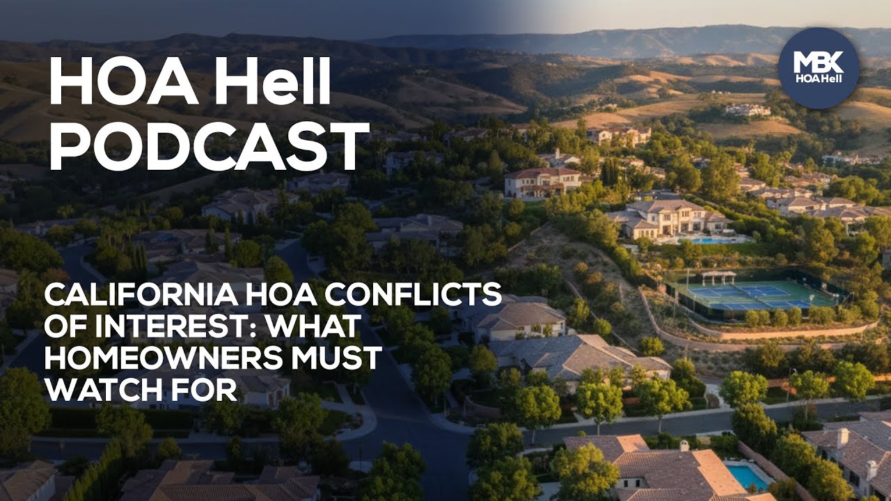 California HOA Conflicts of Interest: What Homeowners Must Watch For