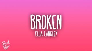 Ella Langley - Broken