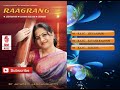 Raagrang hindustani classical vocal sung by dr jayadevi jangamashetti hindustani vocalist