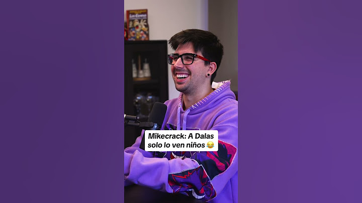 Mikecrack: A Dalas solo lo ven niños 😂