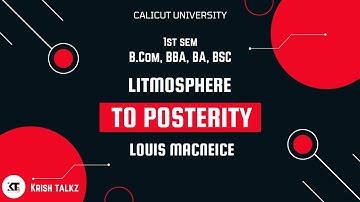 Calicut University |1st sem| Litmosphere |To Posterity | Detailed Summary |With Question Answers|
