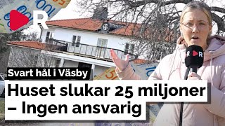 Huset kostar skattebetalarna 25 miljoner - Ingen tar ansvar