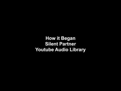 Silent Partner How It Began