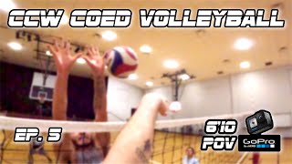 CCW Coed Volleyball #5 || (6'10 GoPro POV)