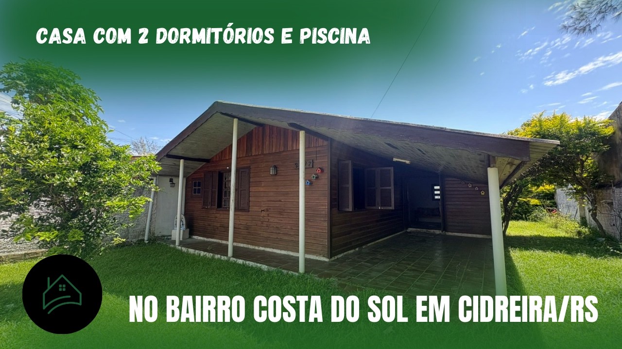 R$ 130.000,00  Casa com 2 Dormitórios e Piscina a Venda no Bairro Costa do Sol/RS
