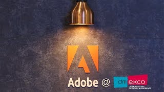 Make it an Experience - Adobe auf der dmexco 2017