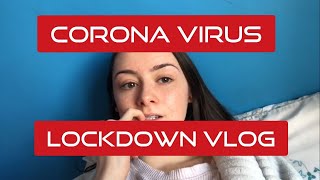 CORONA VIRUS LOCK DOWN VLOG