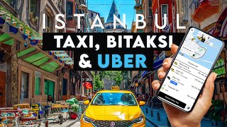 Istanbul's Taxi Transformation with Uber & Bitaksi  Taking Taxi's in Istanbul (2024)