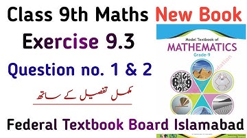 Exercise 9.3 Class 9 Maths NBF New Book | Chapter 9 Exercise 9.3 Federal Board Notes | Learning Zone