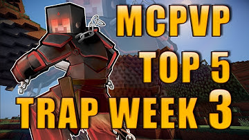 Minecraft PVP | MCPVP Top 5 Clips | Trap Week 3 - Stealing From an Endermage