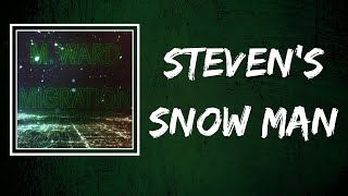 M. Ward - Steven’s Snow Man (Lyrics)