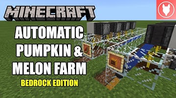 Minecraft Bedrock - Automatic Pumpkin & Melon Farm Tutorial  ( Xbox / MCPE / Windows 10 )