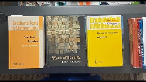 Rotman Lang Hungerford Grad Abstract Algebra books semicompared Part 1