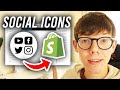 How To Add Social Media Icons On Shopify - Full Guide