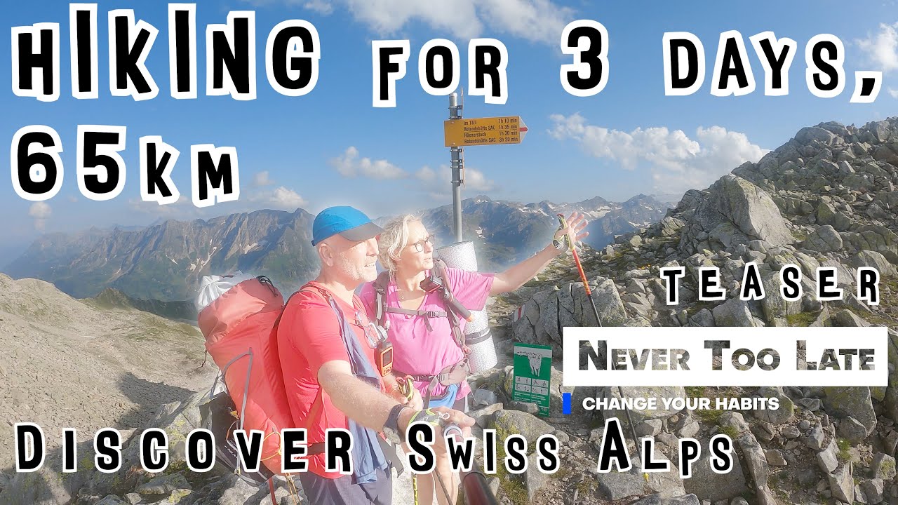 Hiking in the Swiss Alps - 3 days - 65 km - Gotthard Pass  -  teaser