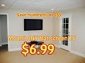 DIY Wall Mount ANY Flat Screen TV for only $6.99! How To Video DIY Wall Mount ANY Flat Screen TV for only $6.99! How To Video