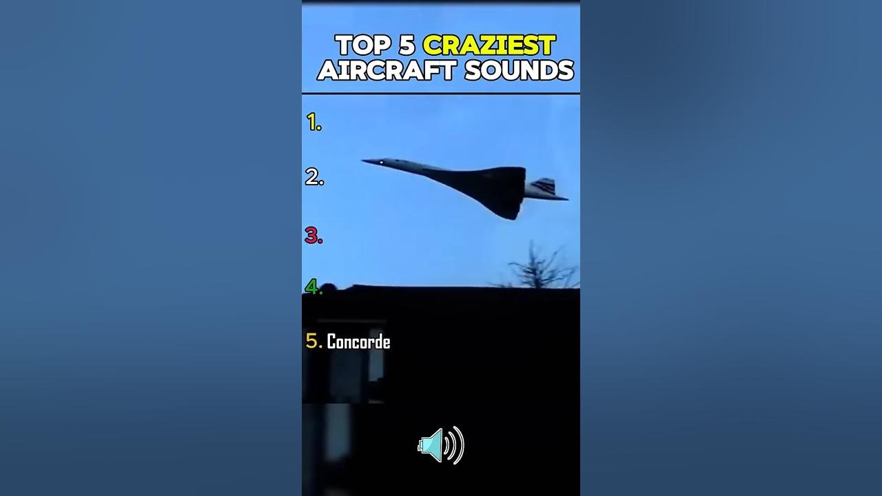 Ranking The Top 5 Craziest Aircraft Sounds Ranking The Top 5 Craziest Aircraft Sounds