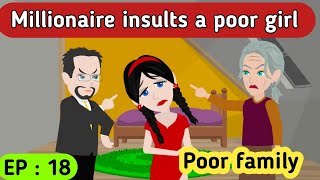 Poor family part 18 | English story | Learn English | English animation | Sunshine English stories