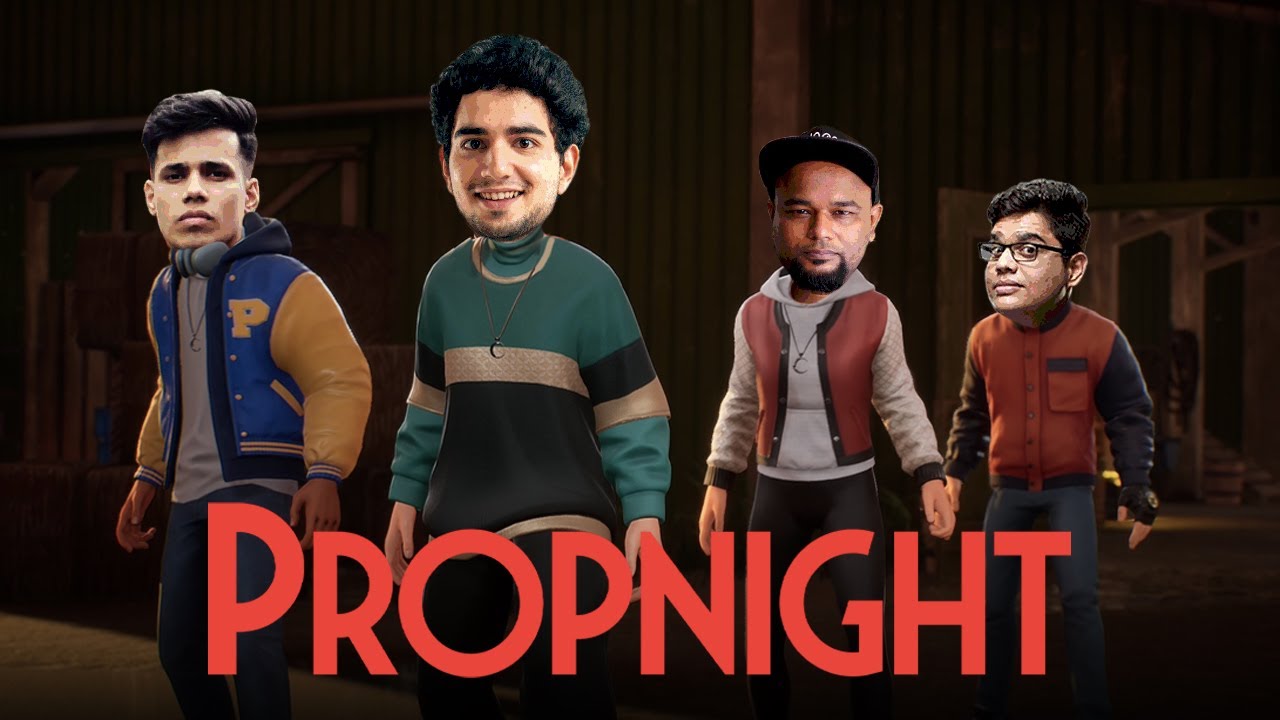 PROPNIGHT ft. @tanmaybhat @GamerFleet @riderop7094 @SahilShahcomedy