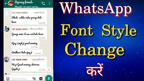 How To Change WhatsApp Font Style Any - Smartphone | WhatsApp Font Style Change