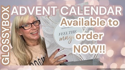 GLOSSYBOX ADVENT CALENDAR 2023 // NOW AVAILABLE 💖💖