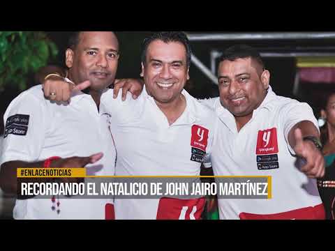 Recordando el natalicio de John Jairo Martínez