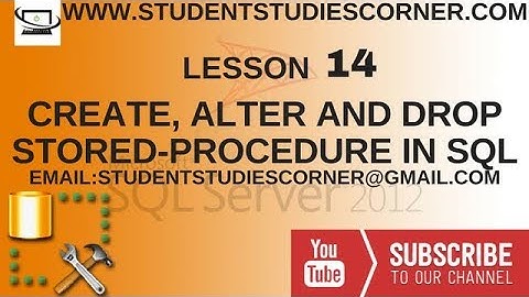 Student Studies Corner- | SQL- Lesson 14 | Create, Alter And Drop Stored-Procedure In Urdu Version