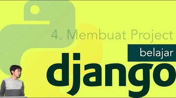 4. MEMBUAT PROJECT // Belajar Django