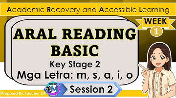 ARAL READING BASIC WEEK 1 SESSION 2 ARAL PROGRAM KEY STAGE 2