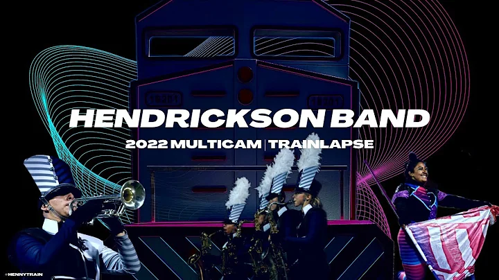 HENDRICKSON BAND - TRAINLAPSE | 2022 MULTICAM