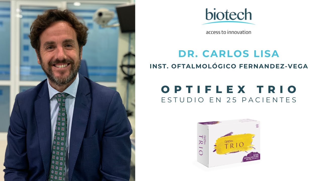 OPTIFLEX TRIO – Un estudio en 25 pacientes – Dr. Carlos Lisa, Inst. Oftalmológico Fernández-Vega